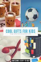 Gifts for Kids // Awesome Stuff to Buy