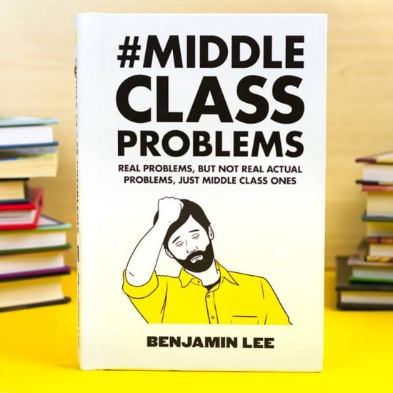 Middle Class Problems Hardcover Book