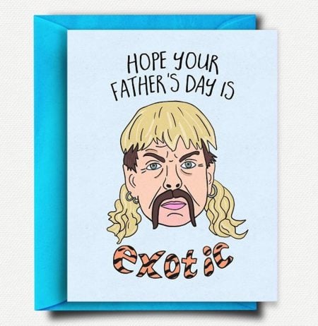 Joe Exotic Father’s Day Card