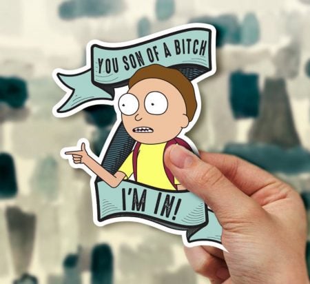 You Son of a Bitch I’m In Sticker