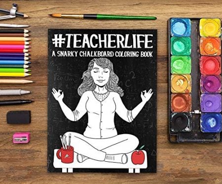 Teacher Life Coloring Book