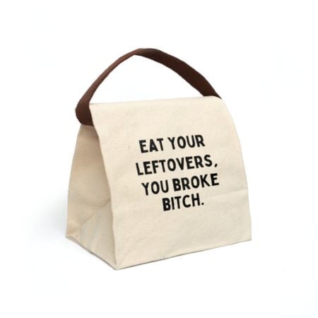 Eat Your Leftovers Lunch Bag