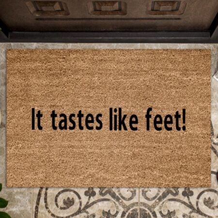 It Tastes Like Feet Doormat