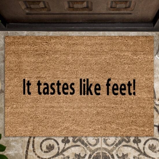 It Tastes Like Feet Doormat