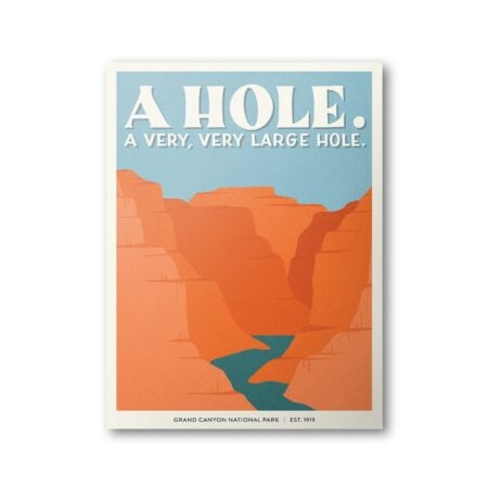 A Hole Grand Canyon Poster